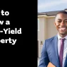 How to Know a High-Yield Property