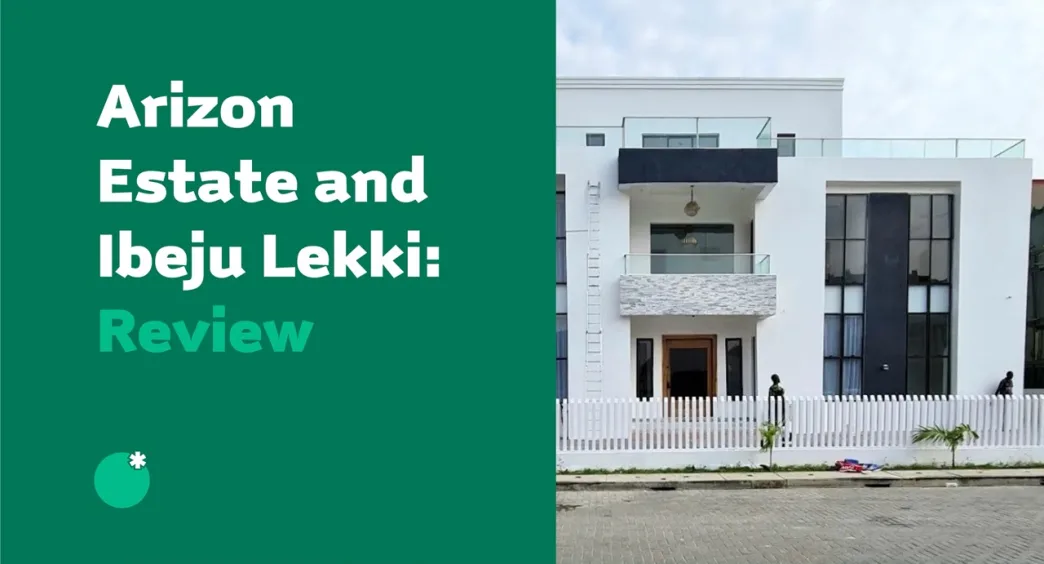 Arizon Estate Ibeju Lekki Review