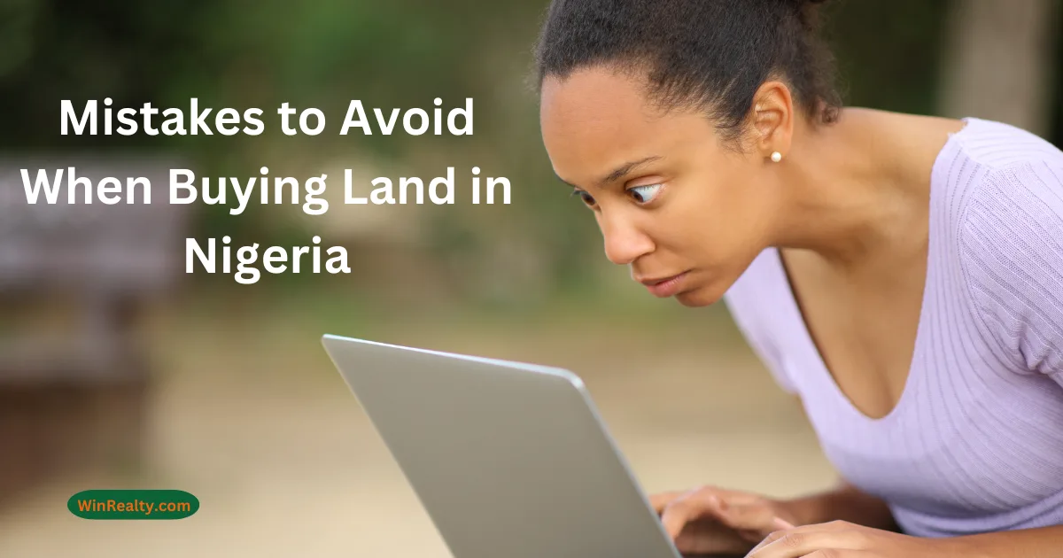 Mistakes to avoid when buying land in Nigeria